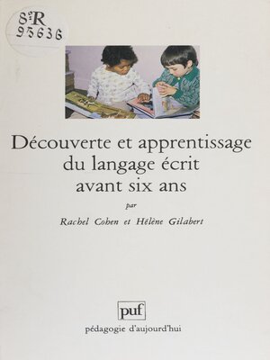 cover image of Découverte et apprentissage du langage écrit avant six ans